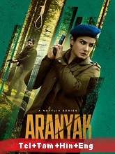 Aranyak (2021) HDRip Season 1 [Telugu + Tamil + Hindi + Eng] Watch Online Free