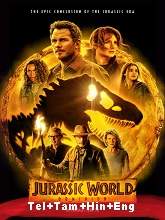 Jurassic World Dominion (2022) HDRip Original [Telugu + Tamil + Hindi + Eng] Dubbed Movie Watch Online Free
