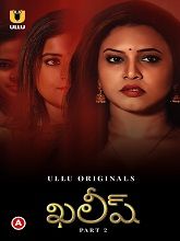 Khalish (2023) HDRip Telugu Part 02 Watch Online Free