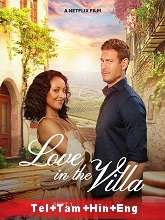 Love in the Villa (2022) HDRip Original [Telugu + Tamil + Hindi + Eng] Dubbed Movie Watch Online Free