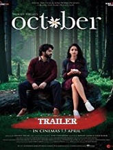 October (2018) Official Trailer – Varun Dhawan – Banita Sandhu – Shoojit Sircar