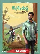 Oh My Dog (2022) HDRip Telugu (Original Version) Full Movie Watch Online Free