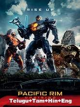 Pacific Rim 2: Uprising (2018) BRRip Original [Telugu + Hindi + Tamil + Eng] Dubbed Movie Watch Online Free
