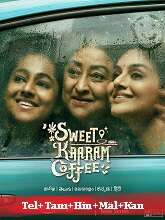 Sweet Kaaram Coffee (2023) HDRip Season 1 [Telugu + Tamil + Hindi + Malayalam + Kannada] Watch Online Free