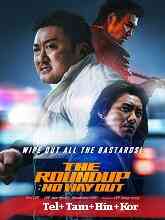 The Roundup: No Way Out (2023) HDRip Original [Telugu + Tamil + Hindi + Kor] Dubbed Movie Watch Online Free