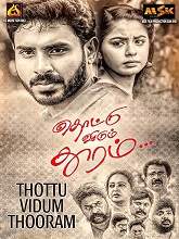 Thottu Vidum Thooram (2021) HDRip Tamil Full Movie Watch Online Free