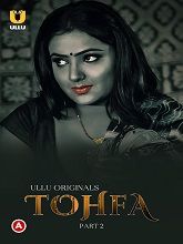 Tohfa (2023) HDRip Hindi Part 2 Watch Online Free