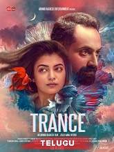 Trance (2020) HDRip Telugu (Original Version) Full Movie Watch Online Free