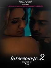 Intercourse 2 (2020) HDRip Hindi Full Movie Watch Online Free